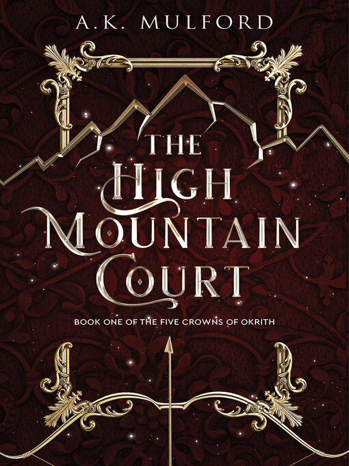 Title details for The High Mountain Court by A.K. Mulford - Wait list